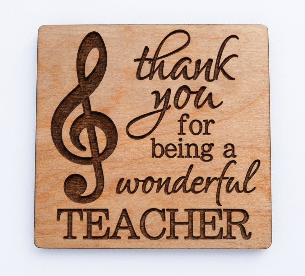 Music Teacher Appreciation Gift • Wood Magnet Engraved with "Thank You for Being a Wonderful Teacher" by JewelryEveryday