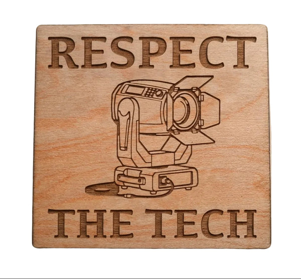 Respect the Tech with Stage Light Image Wood Magnet, For Stage Tech Student or Teacher Gift