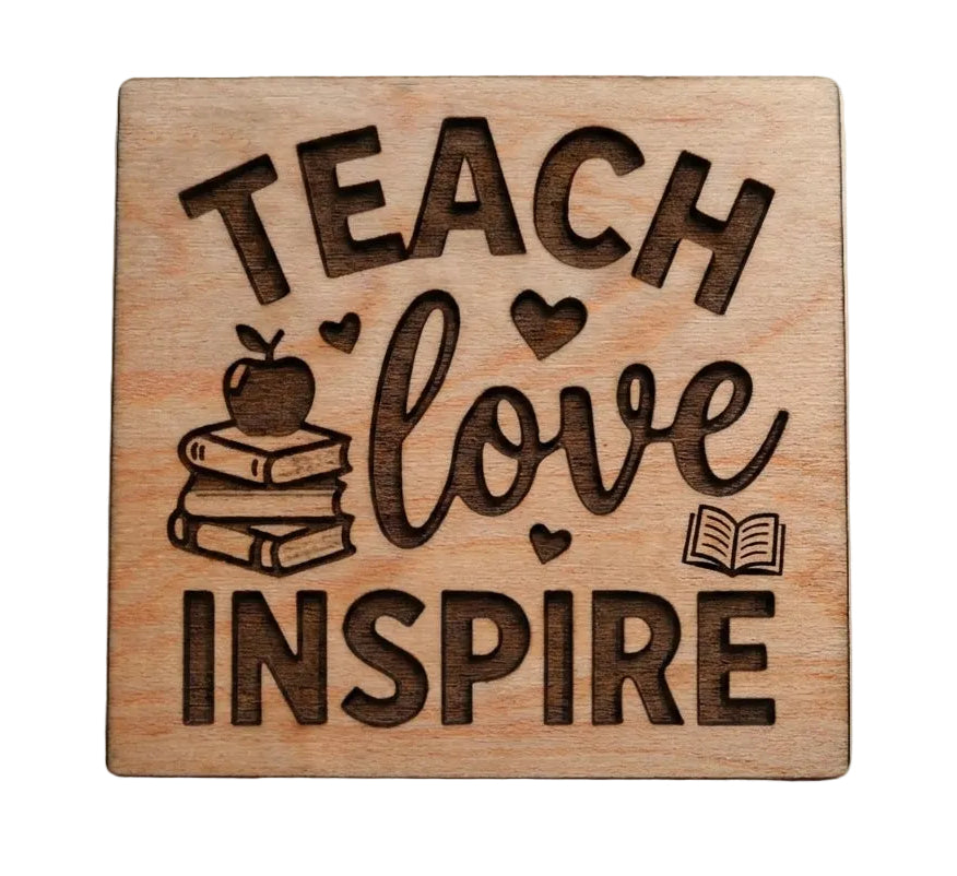 Teacher Appreciation Gift • Wood Magnet Engraved with "Teach Love Inspire" by JewelryEveryday