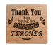 Teacher Appreciation Gift • Wood Magnet Engraved with "Thank You for Being an Amazing Teacher" by JewelryEveryday