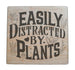 Easily Distracted By Plants Engraved Wood Magnet, Plant Lover Gift