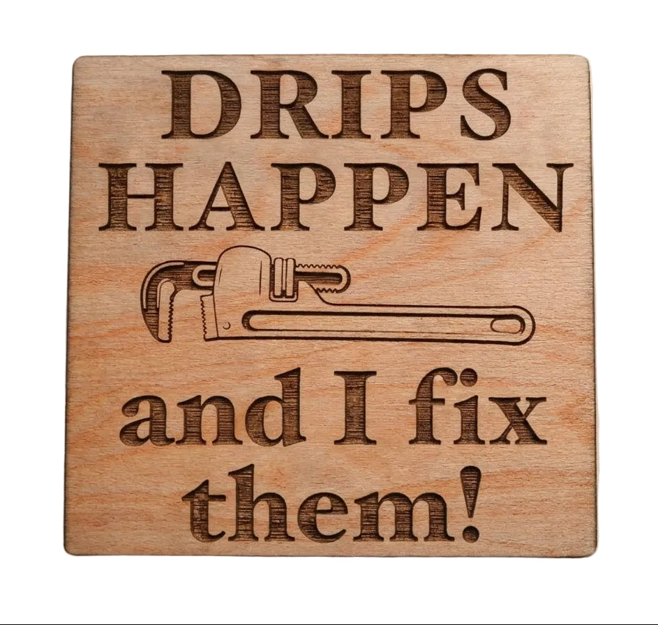 Plumber Appreciation Gift • Wood Magnet Engraved with "Drips Happen and I Fix Them" by JewelryEveryday