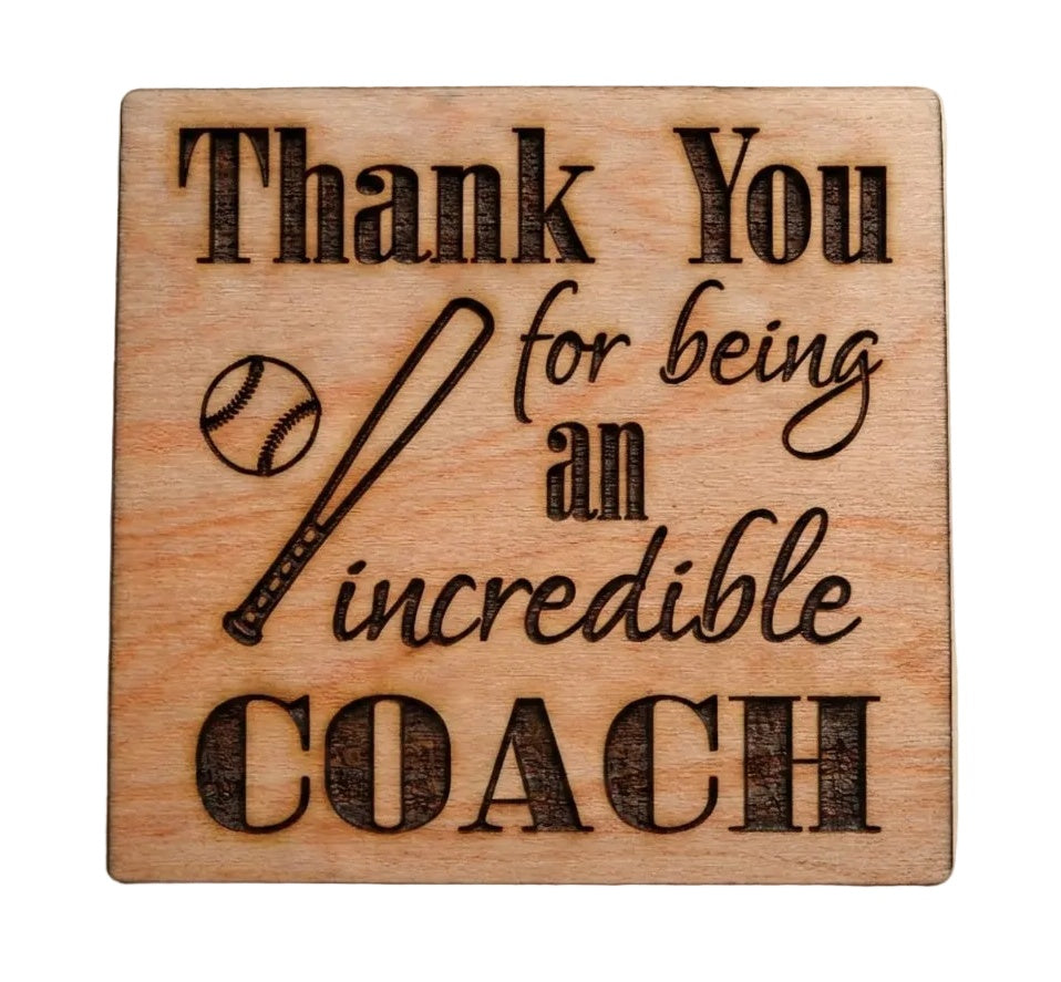 Coach Appreciation Gift • Wood Magnet Engraved with "Thank You for Being an Incredible Coach" with Baseball & Bat Image by JewelryEveryday