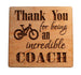 Coach Appreciation Gift • Wood Magnet Engraved with "Thank You for Being an Incredible Coach" with Mountain Bike Image by JewelryEveryday