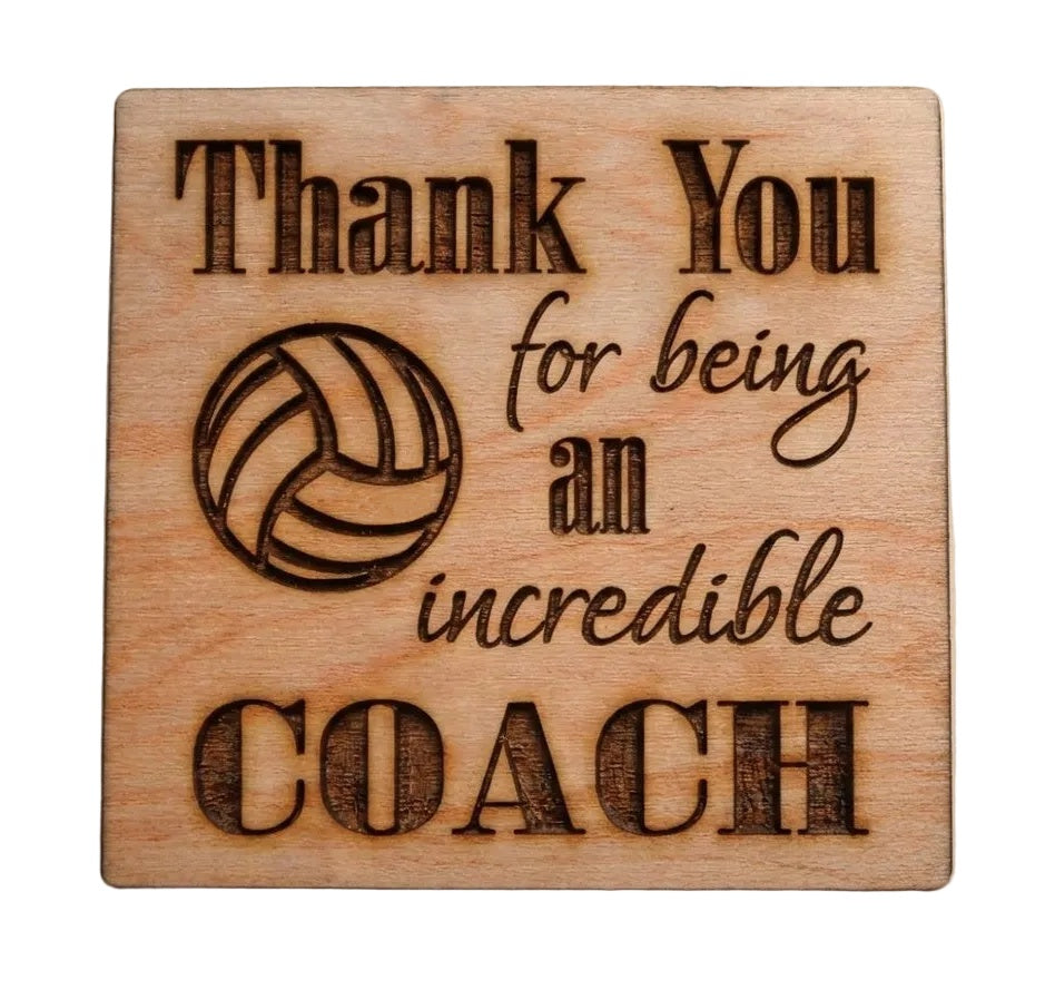 Coach Appreciation Gift • Wood Magnet Engraved with "Thank You for Being an Incredible Coach" with Volleyball Image by JewelryEveryday