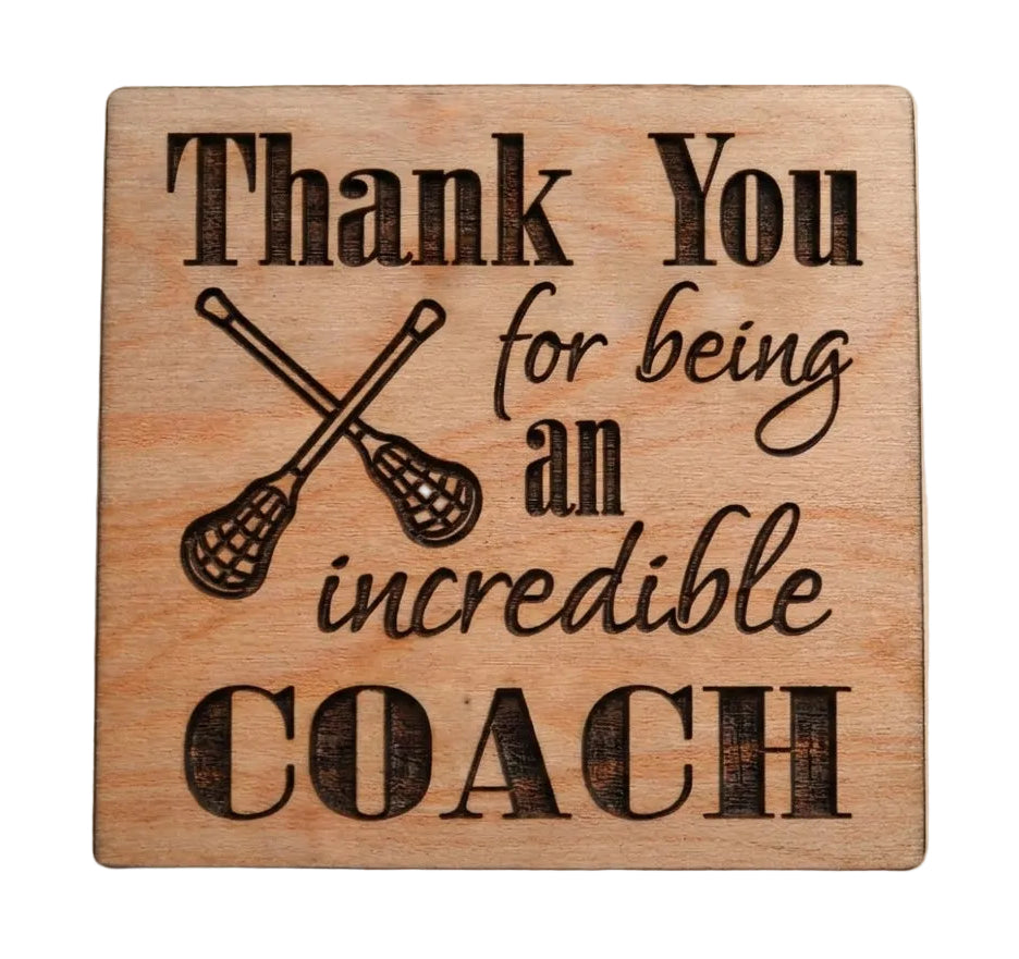 Coach Appreciation Gift • Wood Magnet Engraved with "Thank You for Being an Incredible Coach" with Lacrosse Sticks Image by JewelryEveryday