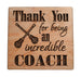 Coach Appreciation Gift • Wood Magnet Engraved with "Thank You for Being an Incredible Coach" with Lacrosse Sticks Image by JewelryEveryday