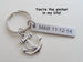 Anchor Keychain - You're The Anchor In My Life; Couples Keychain by Jewelry Everyday