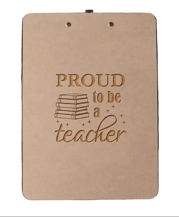 Teacher Appreciation Gift • Wood Clipboard Engraved with "Proud to be a Teacher" by JewelryEveryday