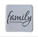 Family is Everything White Magnet, Saying Magnet