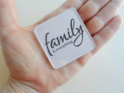 Family is Everything White Magnet, Saying Magnet