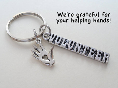 Volunteer Appreciation Gift - "VOLUNTEER" Tag & Silver Heart In Hand Charm Keychain with "We're grateful for your helping hands!" Card by Jewelry Everyday
