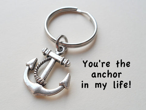 Anchor Keychain Set - You're The Anchor In My Life; Couples Keychains by Jewelry Everyday