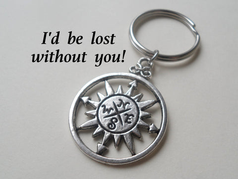 Sun Compass Keychain - I'd Be Lost Without You; Couples Keychain by Jewelry Everyday