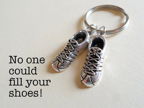 Sneaker Shoes Keychain - No One Could Fill Your Shoes by Jewelry Everyday