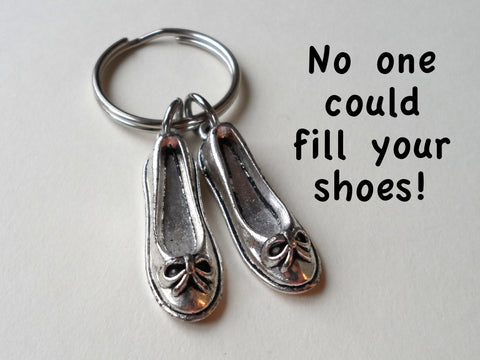 Woman's Shoes Keychain - No One Could Fill Your Shoes by Jewelry Everyday