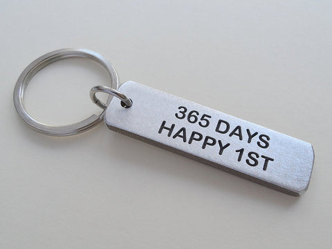 Aluminum Tag Keychain Engraved with "365 Days, Happy 1st", 1 Year Anniversary Gift