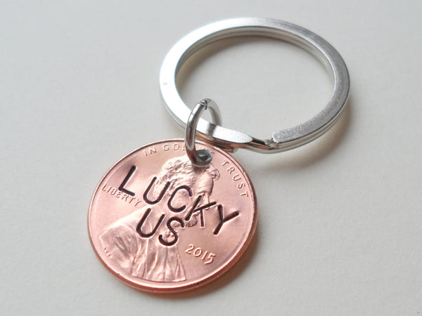 "Lucky Us" 2015 Penny Engraved Keychain; 7 Year Anniversary Gift, Couples Keychain