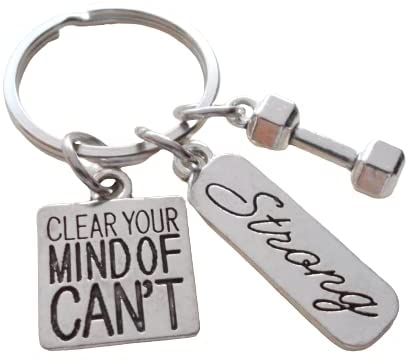 Fitness & Exercise Encouragement Keychain with Weight Charm, Strong Charm & "Clear Your Mind of Can't" Charm, Health Keychain