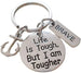 Life is Tough But I am Tougher Disc Keychain with Brave Tag Charm & Anchor Charm, Encouragement Keychain