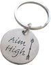 Aim High Keychain, Encouragement Keychain, New Graduate Gift, Graduation Gift