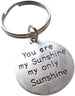 You Are My Sunshine Keychain, Saying Keychain with Sun Face on Backside