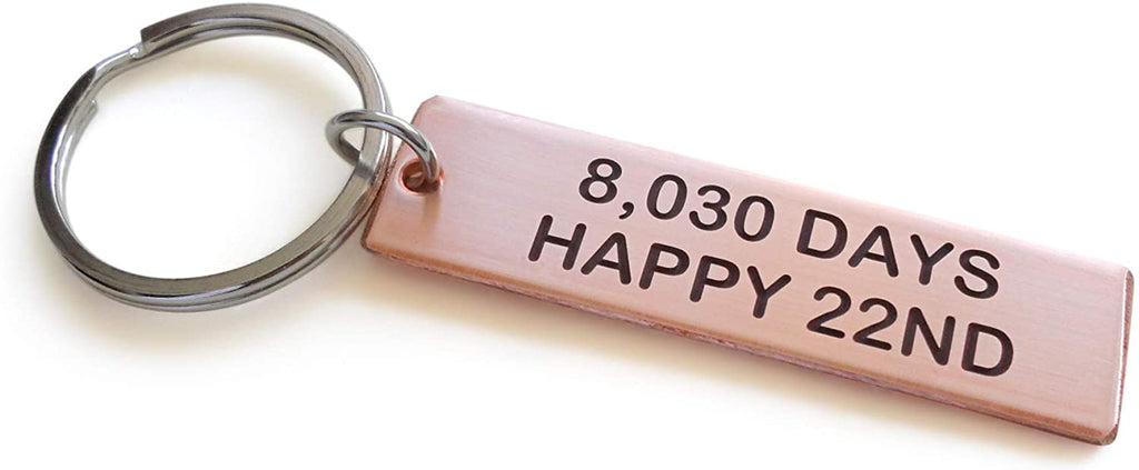 Copper Tag Keychain Engraved with "8,030 Days, Happy 22nd", Keychain for 22 Year Anniversary Gift