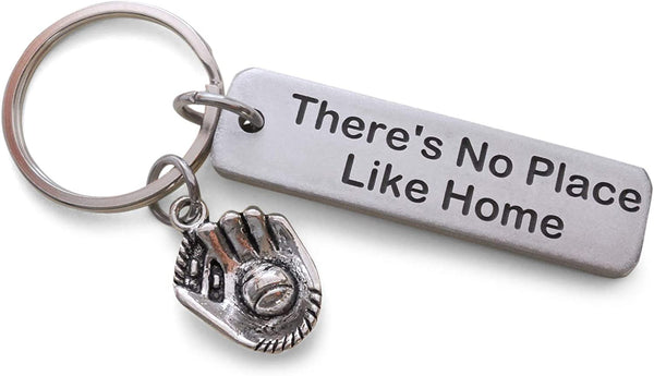 Aluminum Tag Keychain Engraved with "There's No Place Like Home" and Baseball Mitt Charm Keychain; Engraved Couples Keychain