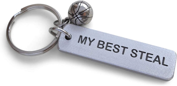 Basketball "My Best Steal" Engraved on Aluminum Tag Keychain and Basketball Charm Keychain; Couples Keychain, Personalized Option