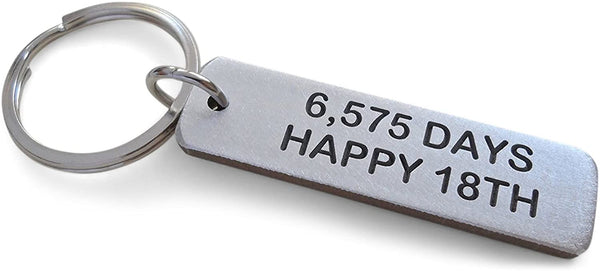 Aluminum Tag Keychain Engraved with "6,575 Days, Happy 18th"; Hand engraved 18 Year Anniversary Keychain