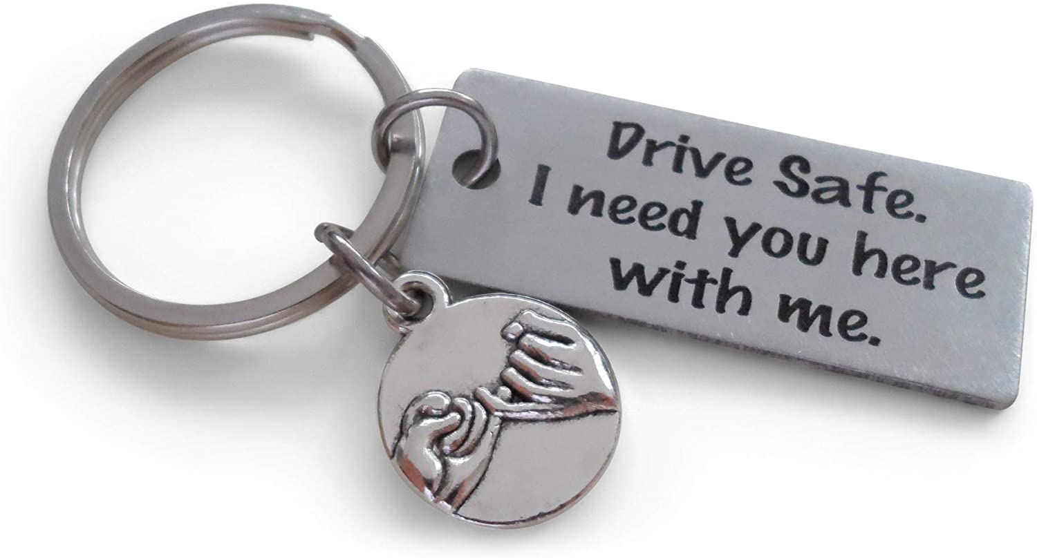 TE-US Drive Safe I Need You Here with Me - Keychain for Couples