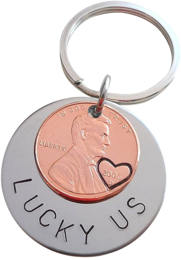 Steel Disc & 2006 Penny Keychain Hand Stamped "Lucky Us"; 16 Year Anniversary Gift, Couples Keychain