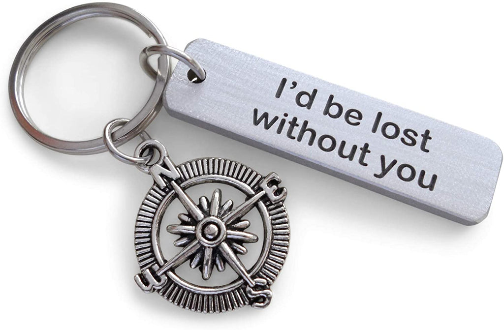 Aluminum Keychain Engraved with "I'd Be Lost Without You" with Compass Charm, Anniversary Gift