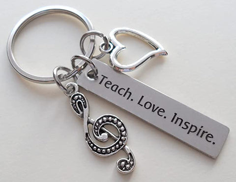 Music Teacher Keychain, Treble Clef Charm, Heart Charm & Engraved Tag "Teach. Love. Inspire."