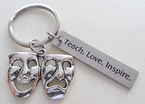 Theatre Teacher Keychain, Drama Masks Charm & Engraved Tag "Teach. Love. Inspire.", Acting Coach Keychain