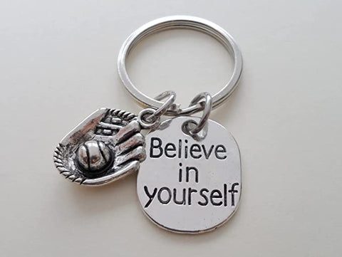 Baseball Keychain with Baseball Glove Charm and Believe in Yourself Charm, Baseball or Softball Player or Coach Keychain