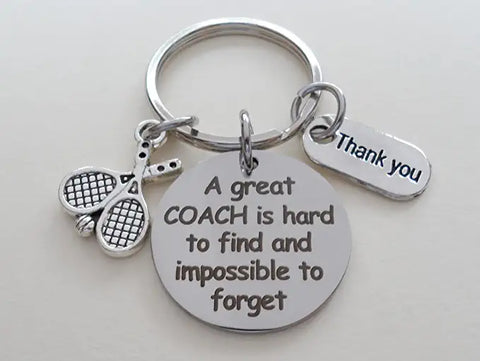 Coach Appreciation Keychain with "A Great Coach is Hard to Find and Impossible to Forget" Disc Charm (With Tennis Racquets Charm)