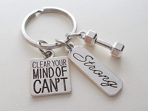 Fitness & Exercise Encouragement Keychain with Weight Charm, Strong Charm & "Clear Your Mind of Can't" Charm, Health Keychain