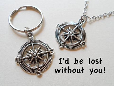 Open Metal Compass Necklace & Keychain Set - I'd Be Lost With Out You; Couples Keychain Set