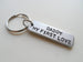 Daddy My First Love Hand Stamped Aluminum Tag Keychain