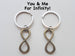 Double Keychain Set Bronze Infinity Symbol Keychain - You and Me for Infinity; Couples Keychain Set