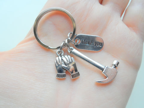 Hammer, Work Gloves, & Thank You Charm Keychain, Builder or Volunteer Appreciation Keychain