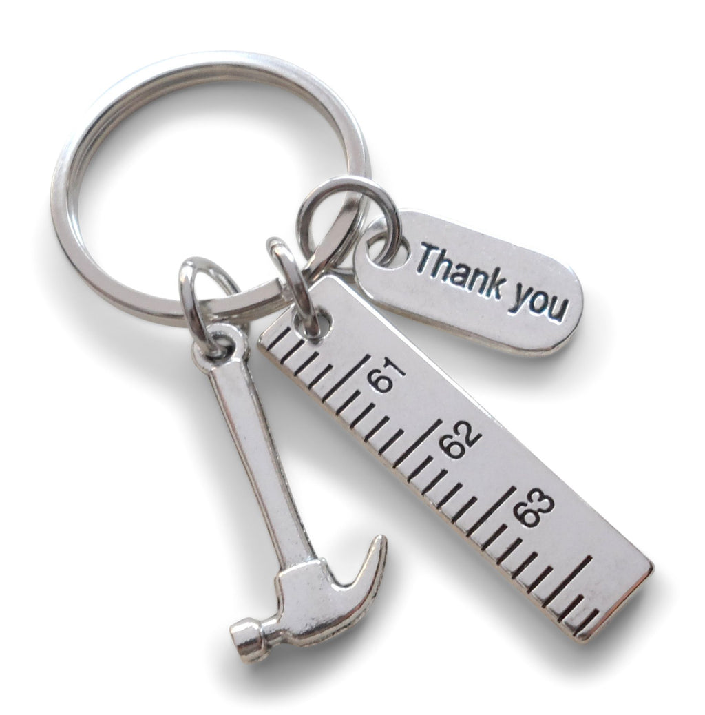 Ruler, Hammer, Thank You Charm Keychain, Builder Appreciation Keychain - Thanks for Being a Part of Our Team