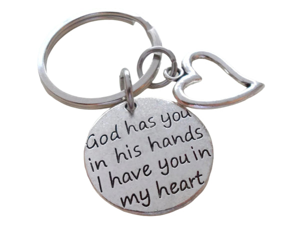 God Has You in His Hands I Have You in My Heart Saying Keychain & Heart Charm