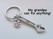 Grandpa Wrench Keychain - My Grandpa Can Fix Anything; Grandpa's Gift Keychain