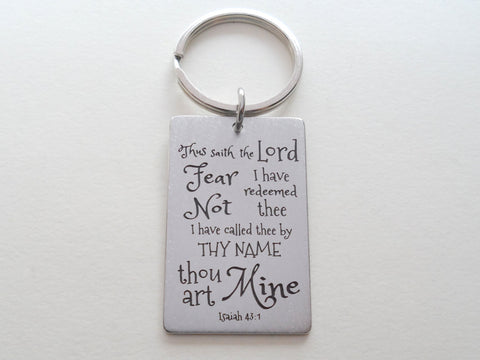 Bible Verse Isaiah 43:1 Fear Not Thou Art Mine Engraved Tag Keychain, Religious Keychain