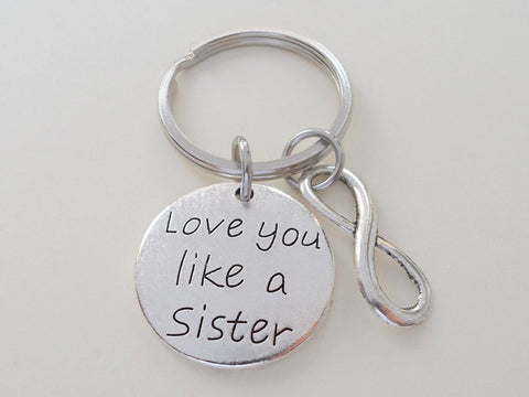 "Love You Like a Sister" Keychain With Infinity Symbol Charm