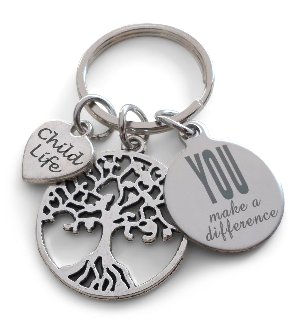 Child Life Specialist Keychain with Tree Charm, Child Life Heart, and You Make a Difference Disc Charm