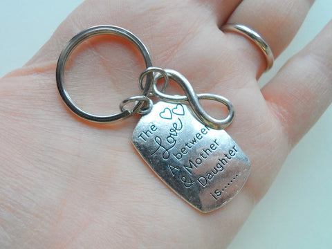 Mother and Daughter Saying Keychain Set, Love Between Is Forever, with Infinity Charm