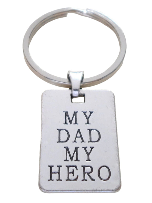 My Dad My Hero Keychain